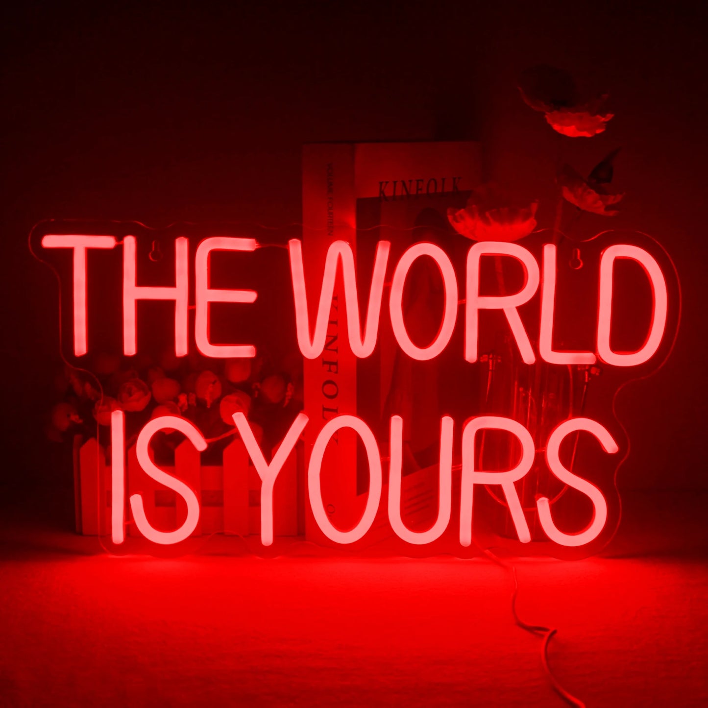 The World Is Yours Neon Sign